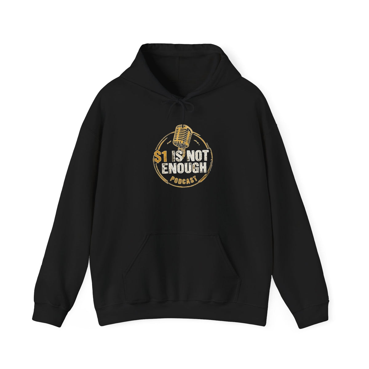 Hoodie – "1 Is Not Enough" Podcast Microphone Logo Pullover