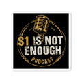 Die-Cut Magnet — "1 Is Not Enough" Podcast Logo