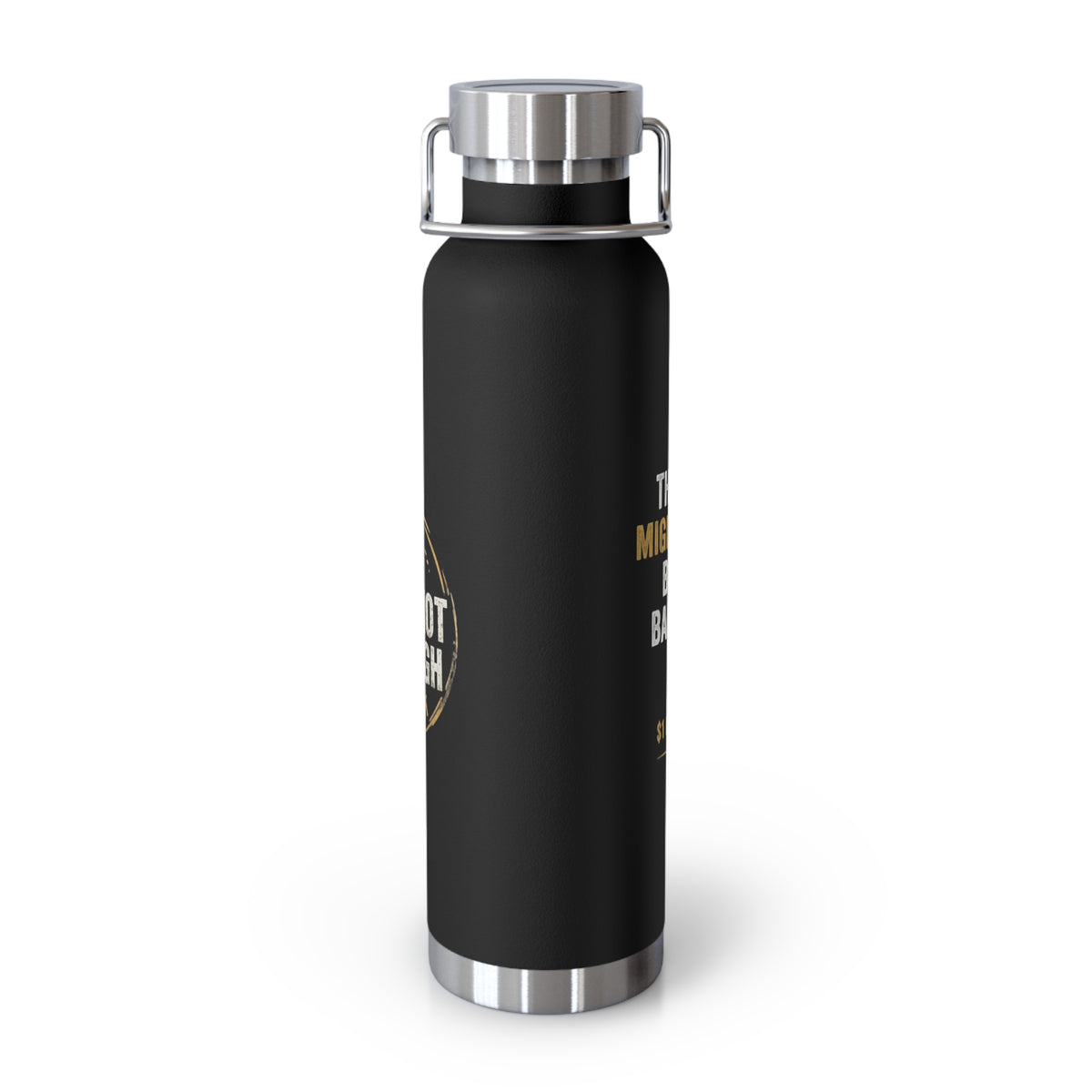 22oz Copper Vacuum Insulated Bottle – “1 Is Not Enough” Podcast Logo, Black Stainless Steel Hydro Flask