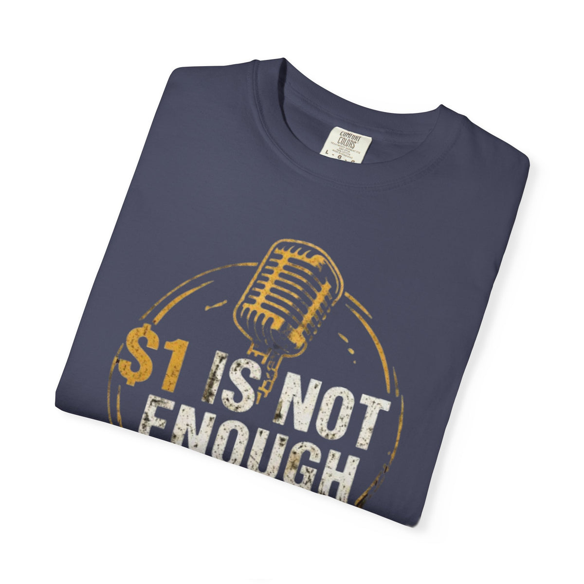 Podcast T-Shirt — "1 Is Not Enough" Retro Microphone Tee