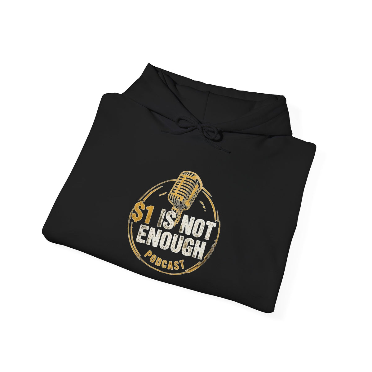 Hoodie – "1 Is Not Enough" Podcast Microphone Logo Pullover